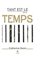Télécharger le livre :  Tant est le temps