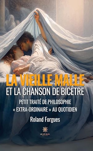 Download the eBook: La vieille malle et la chanson de Bicêtre