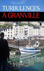Download this eBook Turbulences à Granville