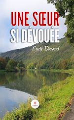 Download this eBook Une sœur si dévouée