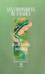 Download this eBook Les chroniques du Pacifica - Tome 3