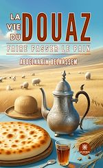 Download this eBook La vie du douaz