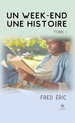 Download the eBook: Un week-end, une histoire - Tome 1