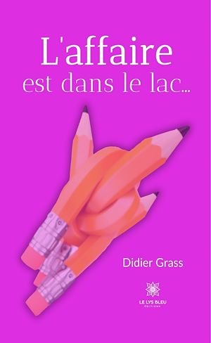 Download the eBook: L'affaire est dans le lac…