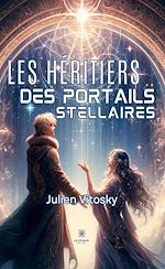 Download this eBook Les héritiers des portails stellaires