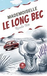 Download this eBook Mademoiselle Le Long Bec