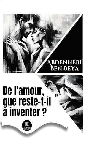 Download the eBook: De l'amour, que reste-t-il à inventer ?