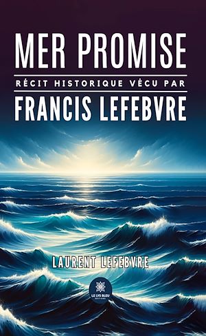 Téléchargez le livre :  Mer promise
