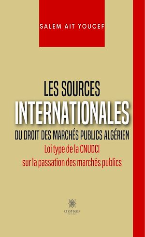 Download the eBook: Les sources internationales du droit des marchés publics algérien