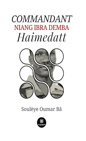 Download the eBook: Commandant Niang Ibra Demba Haimedatt
