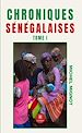 Télécharger le livre :  Chroniques sénégalaises - Tome 1