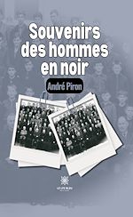 Télécharger le livre :  Souvenirs des hommes en noir