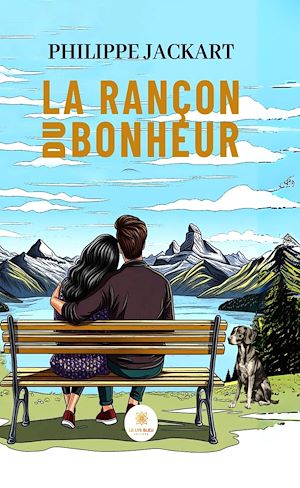 Téléchargez le livre :  La rançon du bonheur