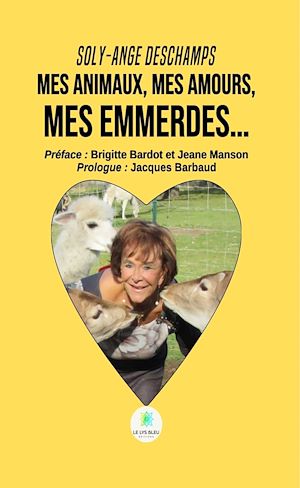 Download the eBook: Mes animaux, mes amours, mes emmerdes…