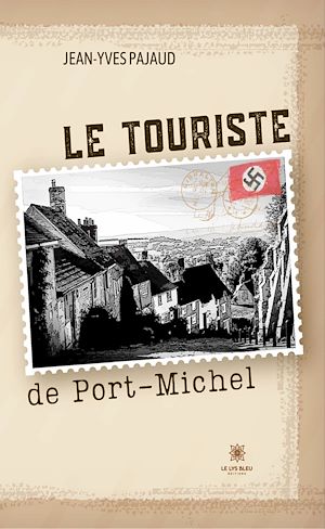 Téléchargez le livre :  Le touriste de Port-Michel
