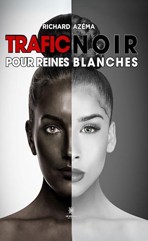 Download the eBook: Trafic noir pour reines blanches