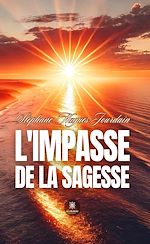 Télécharger le livre :  L'impasse de la sagesse