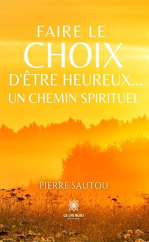 Téléchargez le livre :  Faire le choix d'être heureux…