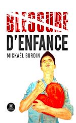 Télécharger le livre :  Blessure d'enfance