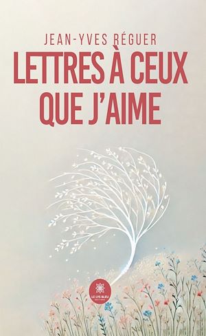 Download the eBook: Lettres à ceux que j'aime