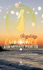 Download this eBook Chrysalidya, Émerance a un message pour toi