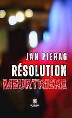 Download this eBook Résolution meurtrière