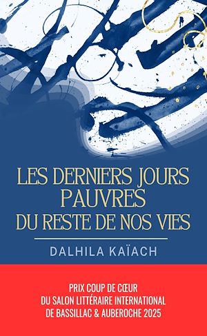 Download the eBook: Les derniers jours pauvres du reste de nos vies