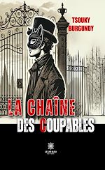 Download this eBook La chaîne des coupables