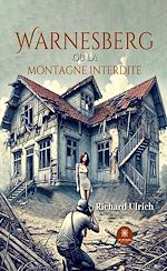 Télécharger le livre :  Warnesberg ou la montagne interdite
