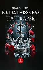 Download this eBook Ne les laisse pas t'attraper