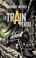 Download this eBook Le train perdu
