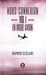 Télécharger le livre :  Hors connexion - Vol 1