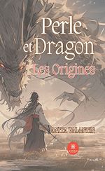 Télécharger le livre :  Perle et dragon