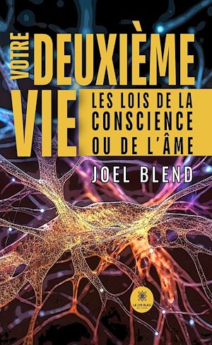 Téléchargez le livre :  Votre deuxième vie