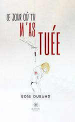 Download this eBook Le jour où tu m'as tuée