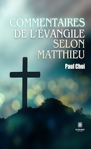 Téléchargez le livre :  Commentaires de l'Évangile selon Matthieu