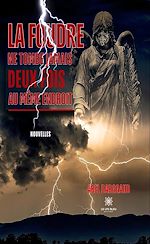 Download this eBook La foudre ne tombe jamais deux fois au même endroit