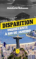 Download this eBook Disparition inquiétante à Rio de Janeiro