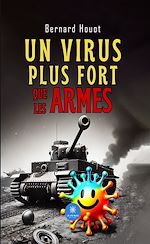 Télécharger le livre :  Un virus plus fort que les armes