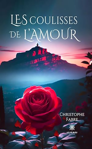 Téléchargez le livre :  Les coulisses de l'amour