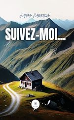 Télécharger le livre :  Suivez-moi…