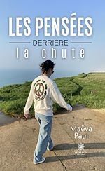 Télécharger le livre :  Les pensées derrière la chute
