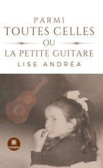 Download this eBook Parmi toutes celles ou la petite guitare