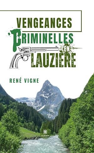Download the eBook: Vengeances criminelles en Lauzière
