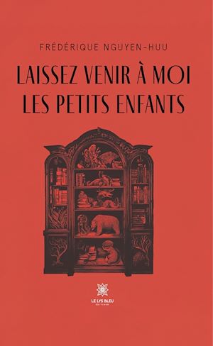 Download the eBook: Laissez venir à moi les petits enfants