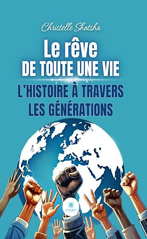 Download the eBook: Le rêve de toute une vie