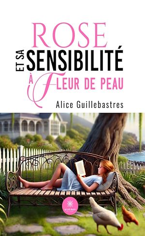 Download the eBook: Rose et sa sensibilité à fleur de peau