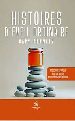 Télécharger le livre :  Histoires d'éveil ordinaire