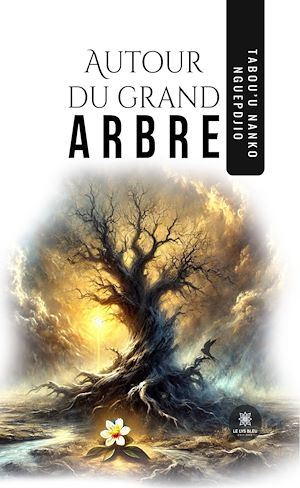 Download the eBook: Autour du grand arbre