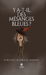 Download this eBook Y a-t-il des mésanges bleues ?